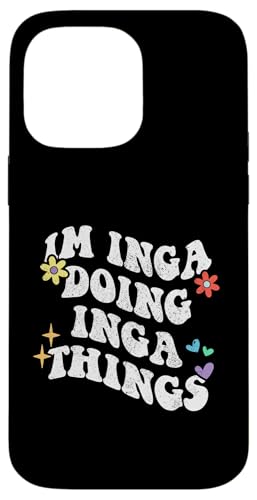 Retro Groovy Im Inga Doing Inga Things Lustiger Muttertag Hülle für iPhone 14 Pro Max Retro Groovy Im Inga Doing Inga Things Lustiger Muttertag Hülle für iPhone 14 Pro Max von Personalized Name Mothers Day outfit For Women