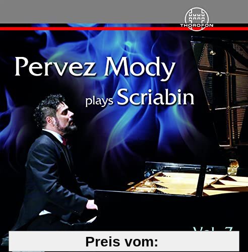Pervez Mody Plays Scriabin Vol.7 von Pervez Mody