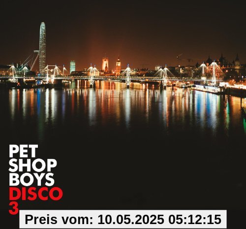 Disco 3 Disco 3 von Pet Shop Boys