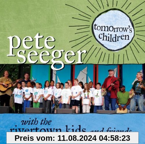 Tomorrow S Children von Pete Seeger