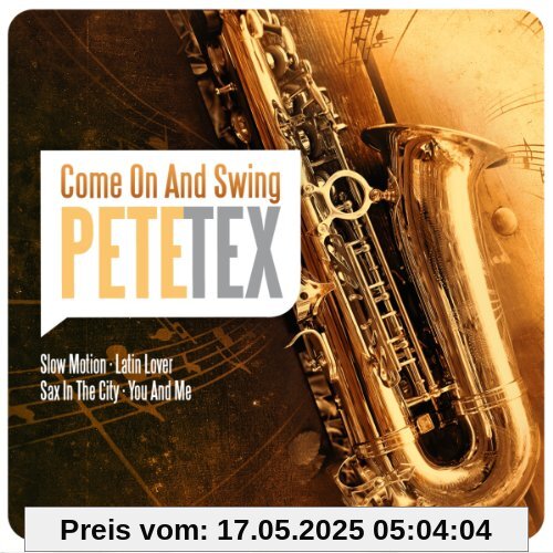 Come on and Swing von Pete Tex
