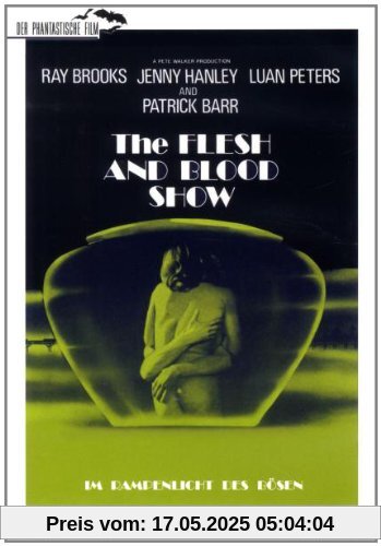 The Flesh & Blood Show (Der phantastische Film Vol. 6) von Pete Walker