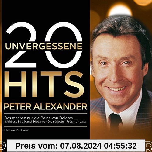 20 Unvergessene Hits von Peter Alexander