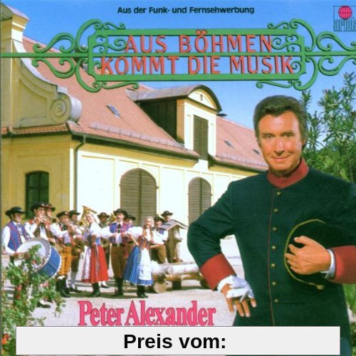 Aus Böhmen Kommt die Musik von Peter Alexander