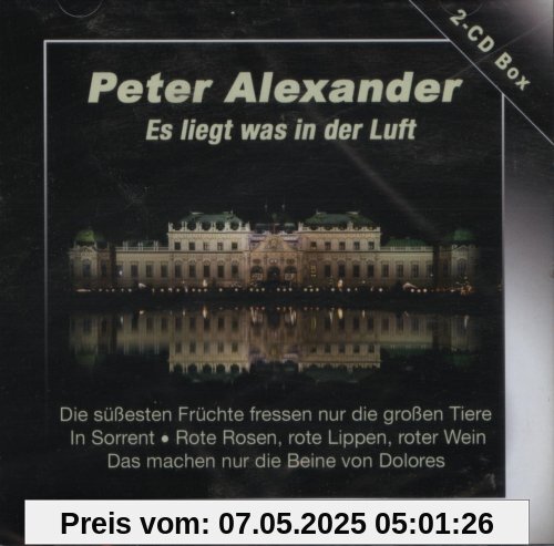 Es Liegt Was in der Luft - 2 CD Es Liegt Was in der Luft - 2 CD von Peter Alexander