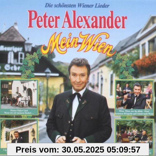 Mein Wien von Peter Alexander