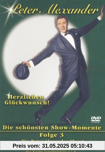 Peter Alexander - Herzlichen Glückwunsch! 50 Jahre: Folge 03 von Peter Alexander