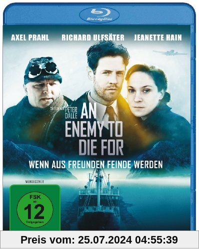 An Enemy to die for - Wenn aus Freunden Feinde werden [Blu-ray] von Peter Dalle