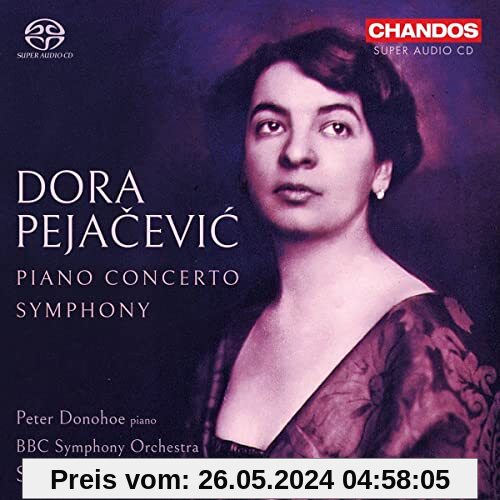Pejacevic: Klavierkonzert Op. 33, Sinfonie in fis-Moll Op. 41 von Peter Donohoe