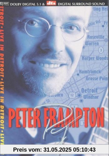 Peter Frampton - Live in Detroit von Peter Frampton