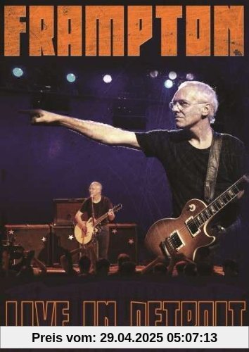 Peter Frampton - Live in Detroit von Peter Frampton