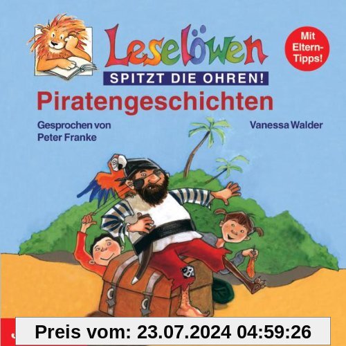 Leselöwen: Piratengeschichten von Peter Franke