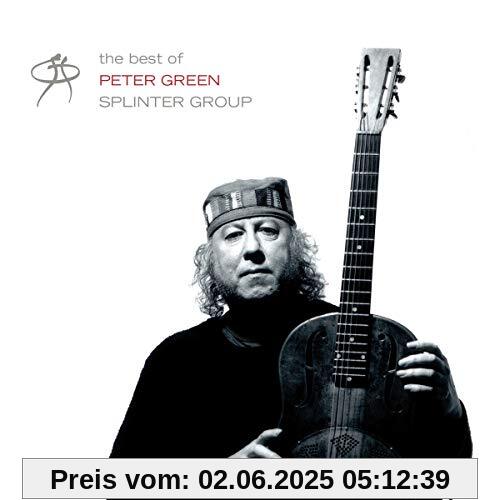 The Best of Peter Green Splinter Group The Best of Peter Green Splinter Group von Peter Green Splinter Group