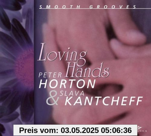 Loving Hands von Peter Horton