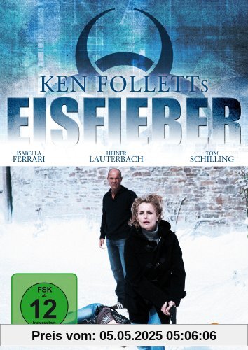 Ken Folletts Eisfieber von Peter Keglevic