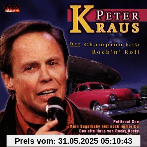 Der Champion Heisst Rock'N Roll Der Champion Heisst Rock'N Roll von Peter Kraus