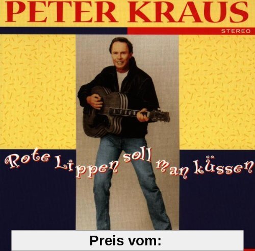Rote Lippen Soll Man Küssen von Peter Kraus