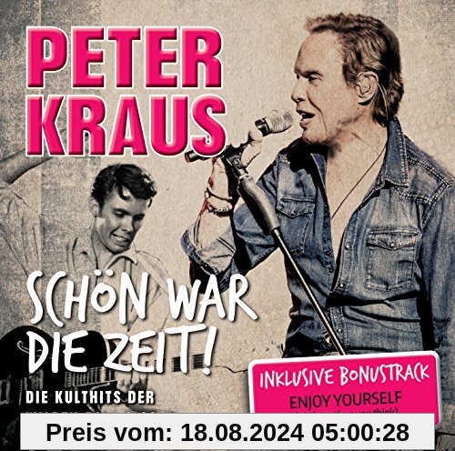 Schön War die Zeit! von Peter Kraus