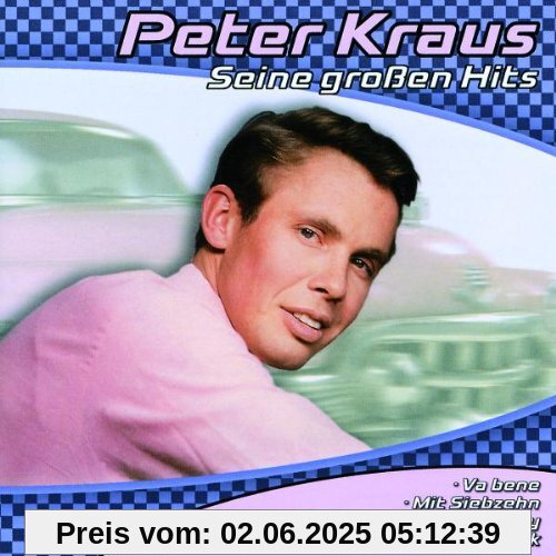 Seine Grossen Hits Seine Grossen Hits von Peter Kraus