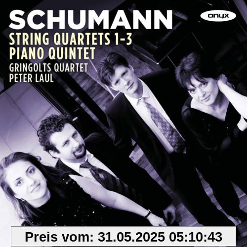 Schumann: Streichquartette Nr.1-3 / Klavierquintett Op.44 von Peter Laul