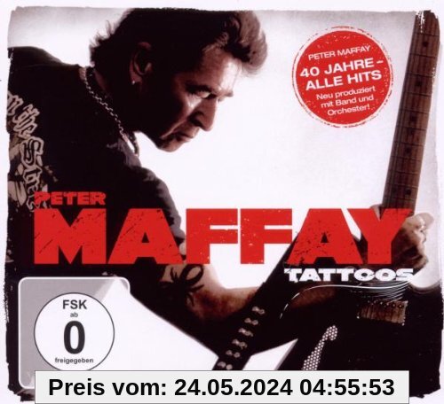 Tattoos (40 Jahre Maffay-Alle Hits-Neu Produziert) von Peter Maffay