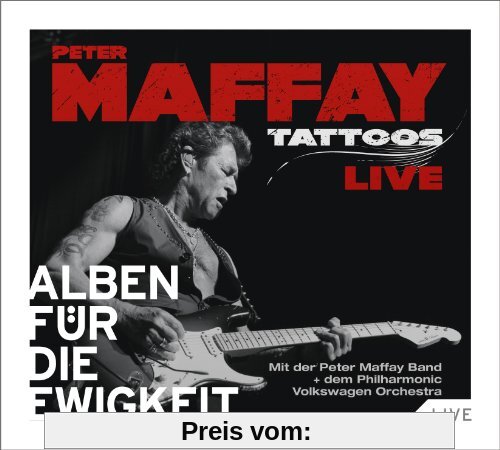 Tattoos Live (Alben Für Die Ewigkeit) von Peter Maffay