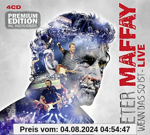 Wenn das So Ist-Live (4CD im hochwertigen Digipack) von Peter Maffay