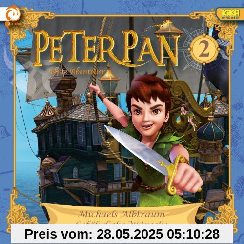 02: Michaels Albtraum / Gefährliche Wünsche von Peter Pan (TV-Hörspiel)