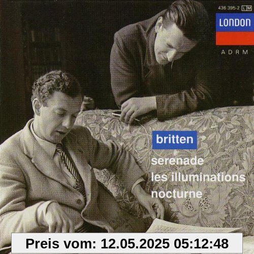 Benjamin Britten - Serenade / Les Illuminations / Nocturne Benjamin Britten - Serenade / Les Illuminations / Nocturne von Peter Pears