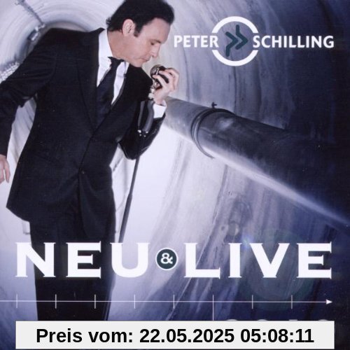 Neu & Live 2010 Neu & Live 2010 von Peter Schilling