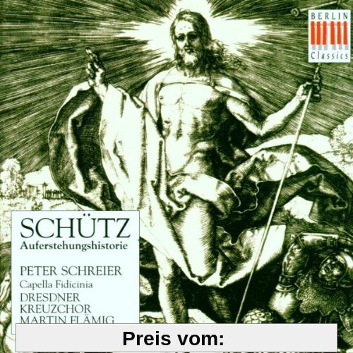 Heinrich Schütz Aufstehungshistorie von Peter Schreier