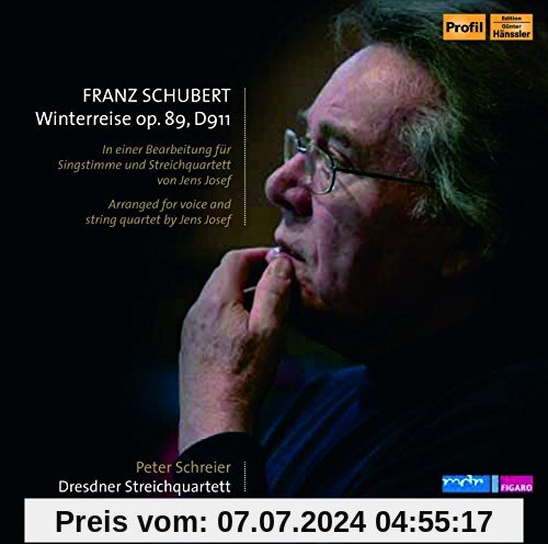 Schubert: Die Winterreise (in einer Bearbeitung für Singstimme und Streichquartett) von Peter Schreier
