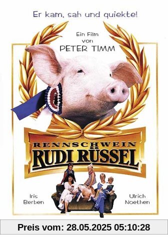 Rennschwein Rudi Rüssel Rennschwein Rudi Rüssel von Peter Timm
