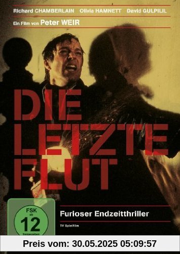 Die letzte Flut Die letzte Flut von Peter Weir