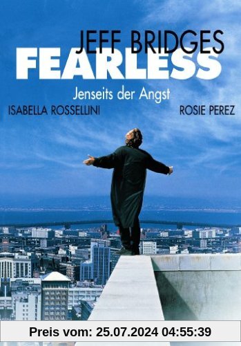 Fearless - Jenseits der Angst von Peter Weir