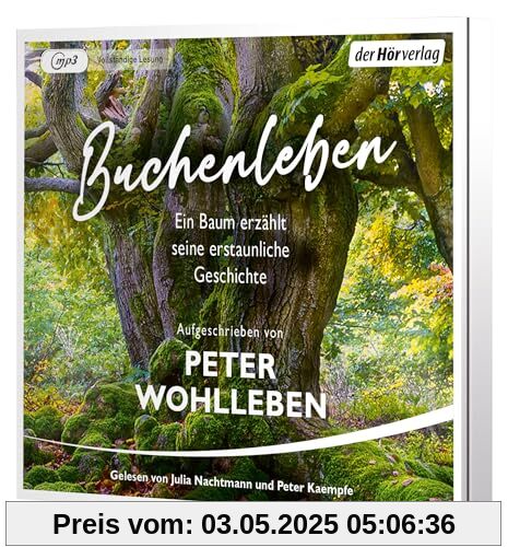 Buchenleben: Ein Baum erzählt seine erstaunliche Geschichte von Peter Wohlleben