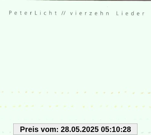 Vierzehn Lieder von Peterlicht