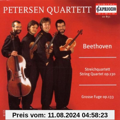 Streichquartett Op. 130 / Grosse Fuge Op. 133 von Petersen Quartett