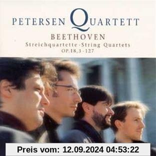 Streichquartette op.18 Nr.3 / op.127 von Petersen Quartett