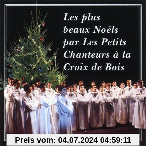 Christmas Songs von Petits Chanteurs a la Croix