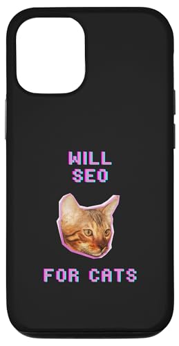 Will SEO For Cats Lustiger witziger Katzenliebhaber Humor Hülle für iPhone 12/12 Pro von Pets Co.