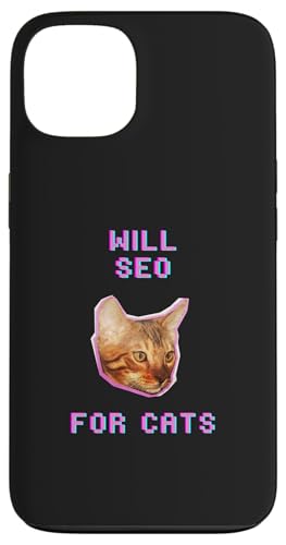 Will SEO For Cats Lustiger witziger Katzenliebhaber Humor Hülle für iPhone 13 von Pets Co.