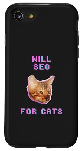 Will SEO For Cats Lustiger witziger Katzenliebhaber Humor Hülle für iPhone SE (2020) / 7 / 8 von Pets Co.