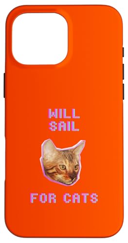 Will Sailing For Cats, lustiges nautisches Bootsabenteuer Hülle für iPhone 16 Pro Max von Pets Co.