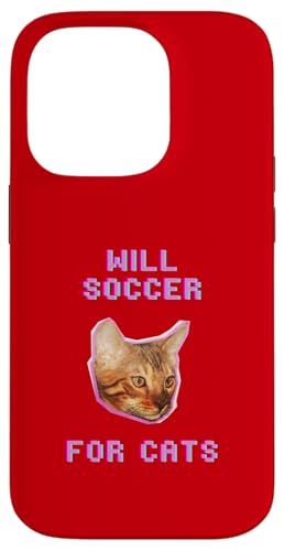 Will Soccer For Cats, lustiges Katzenfußballspiel Hülle für iPhone 14 Pro von Pets Co.
