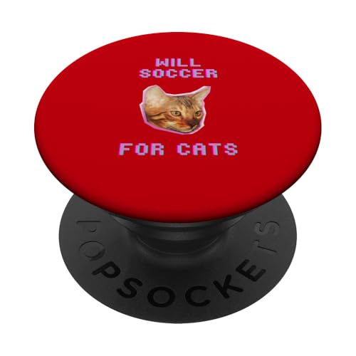 Will Soccer For Cats, lustiges Katzenfußballspiel PopSockets Klebender PopGrip von Pets Co.