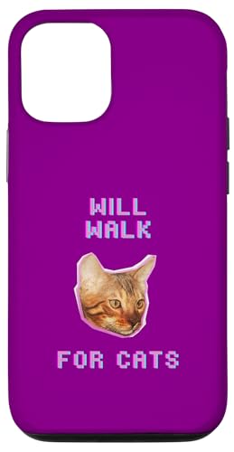 Will Walking For Cats, lustiger Spaziergänger für Katzenliebhaber Hülle für iPhone 12/12 Pro Will Walking For Cats, lustiger Spaziergänger für Katzenliebhaber Hülle für iPhone 12/12 Pro von Pets Co.