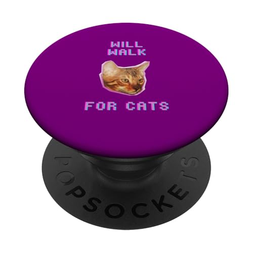 Will Walking For Cats, lustiger Spaziergänger für Katzenliebhaber PopSockets Klebender PopGrip von Pets Co.