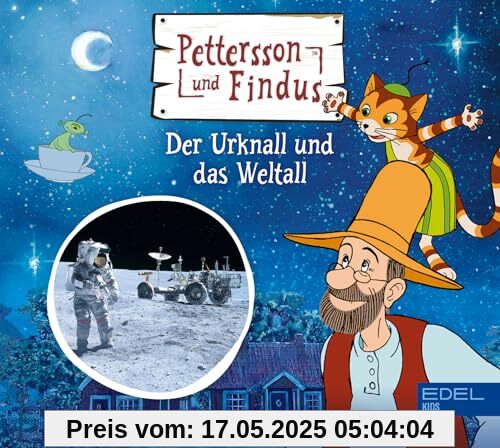 Pettersson und Findus: Der Urknall und das Weltall - Findus erklärt die Welt - Das Wissens-Hörspiel Pettersson und Findus: Der Urknall und das Weltall - Findus erklärt die Welt - Das Wissens-Hörspiel von Pettersson und Findus