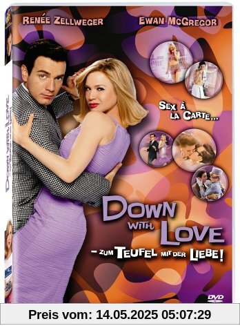Down with Love - Zum Teufel mit der Liebe! von Peyton Reed